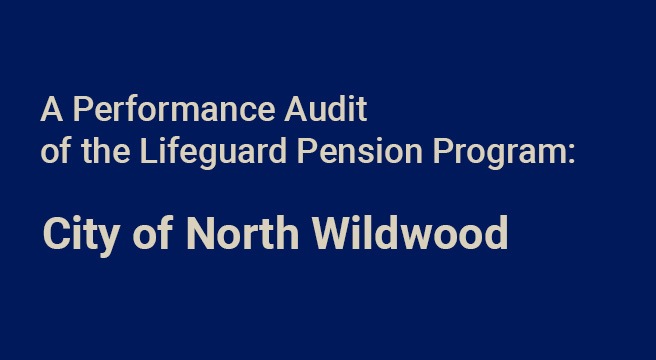 A Performance Audit of North Wildwood's Lifeguard Pension Program